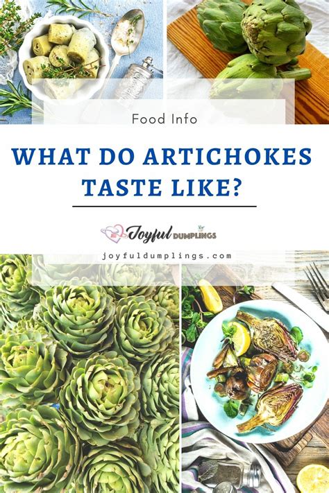 What Do Artichokes Taste Like Joyful Dumplings