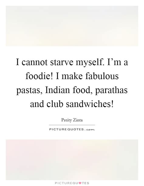 Indian Food Quotes And Sayings Indian Food Picture Quotes