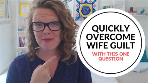 Overcome Wife Guilt Wanting It More Janna Denton Howes