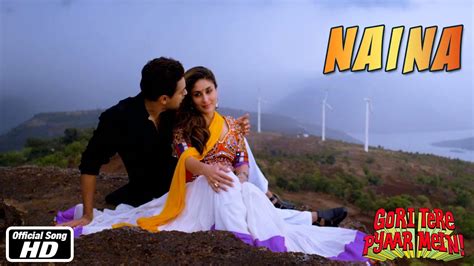 Naina Official Song Gori Tere Pyaar Mein Imran Khan Kareena Kapoor Youtube