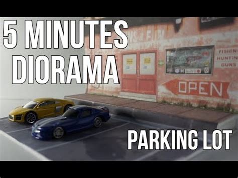 Minutes Diorama For Hot Wheels Parking Lot YouTube