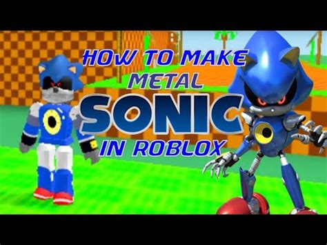 How To Make Metal Sonic From Sonic The Hedgehog In Roblox Youtube