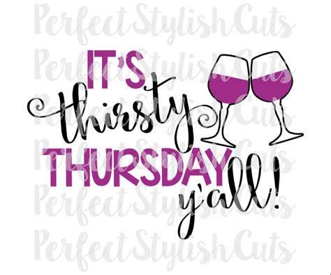Thirsty Thursday Wine Svg Dxf Eps Png Files For Cutting Etsy Canada