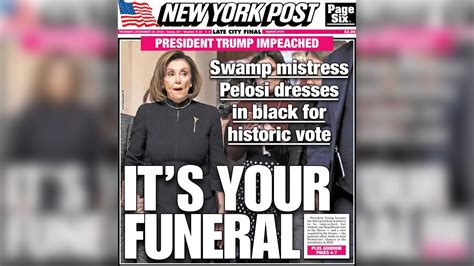 Nancy Pelosi Dubbed ‘swamp Mistress On New York Post Impeachment Front Page Its Your Funeral