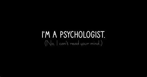 Im A Psychologist No I Cant Read Your Mind Psychologist Mug