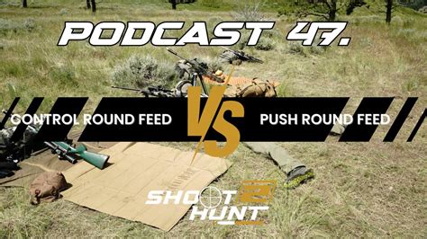 47 Part 2 Control Round Feed Vs Push Round Feed Youtube