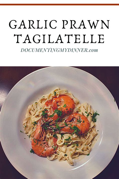 Garlic Prawn Tagliatelle in 2020 | Garlic prawns, Tagliatelle, How to ...