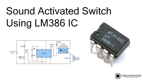 Sound Activated Switch Using Lm386 Electronics Projects For Beginners