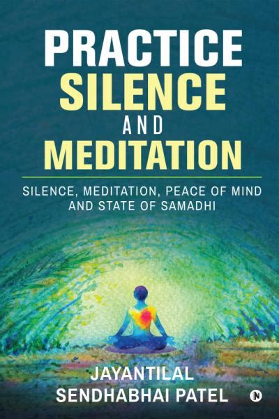Practice Silence And Meditation