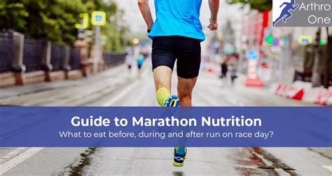 Guide To Marathon Nutrition Arthro One