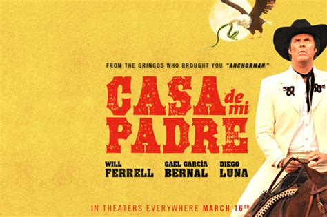 Casa De Mi Padre Teaser Trailer A Brief New Look At Will Ferrells
