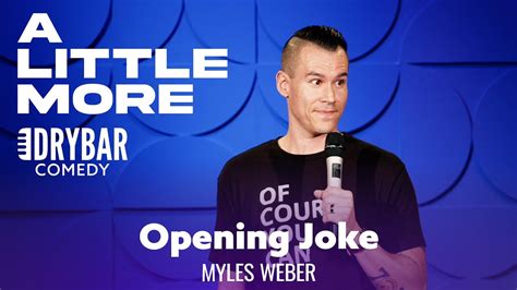 How To Tell An Opening Joke Myles Weber Youtube