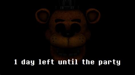 1 Day Left Until The Party Rfivenightsatfreddys