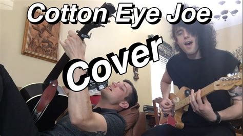 Cotton Eye Joe Acoustic Cover Youtube