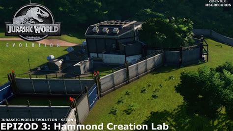 Jurassic World Evolution S2 Epizod 3 Hammond Creation Lab Youtube