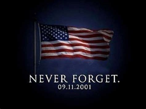 We Remember 911 On Patriot Day 2012 Never Forget September 11th