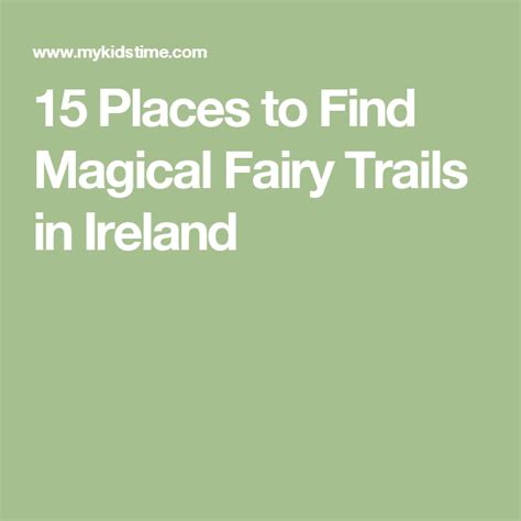 20 Places To Find Magical Fairy Trails In Ireland Magical Ireland