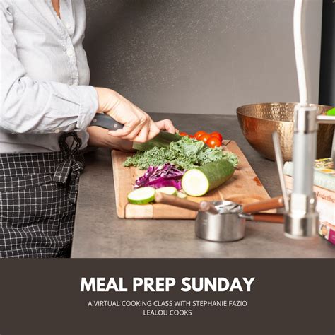 Meal Prep Sunday Cooking Class Ig 2 Lealou Cooks
