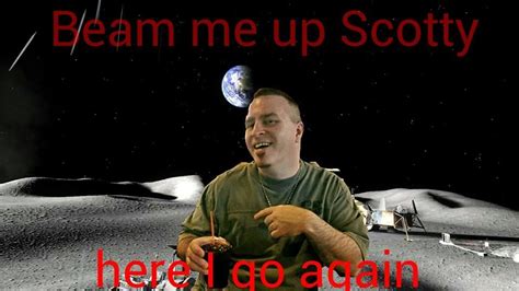Beam Me Up Scotty Funny Memes Memes Funny
