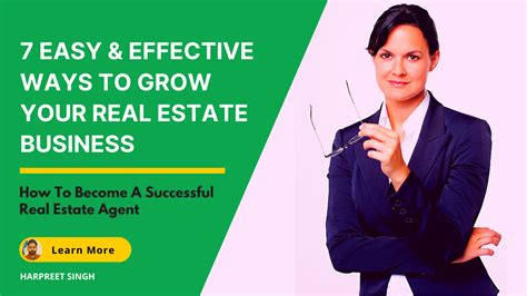 7 Easy And Effective Ways To Grow Your Real Estate Business How To