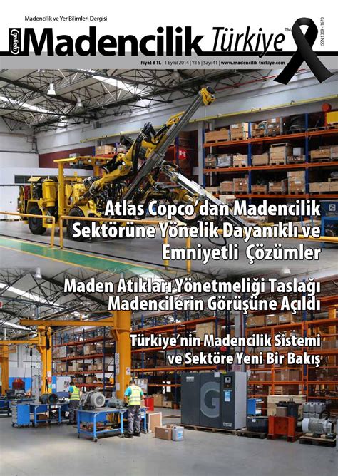Madencilik Türkiye Dergisi Sayı 41 by Madencilik Turkiye (Mayeb Ltd.) - Issuu
