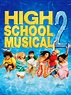 High School Musical 2 - Filme 2007 - AdoroCinema