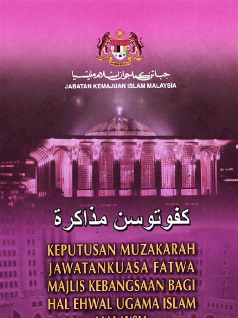 «pejabat mufti wilayah persekutuan (pmwp) bersetuju mengguna pakai resolusi muzakarah jawatankuasa…» Keputusan Muzakarah 2009