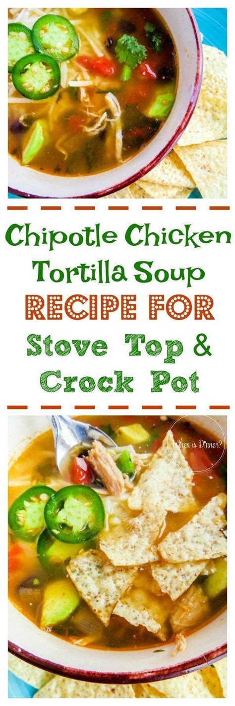 What's in chicken tortilla soup? Crock Pot Chicken Tortilla Soup | Recipe | Healthy snacks ...