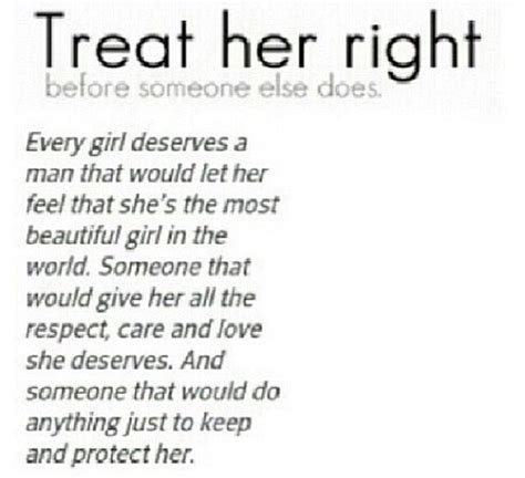 Every Woman Should Be Treated Like This Treat Her Right The Most