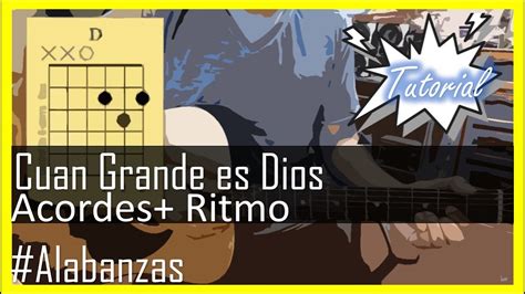 Cuan Grande Es Dios Tutorial Con Guitarra Acustica Hillsong Curso