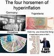 Hyperinflation - Meme by Dranklestein :) Memedroid