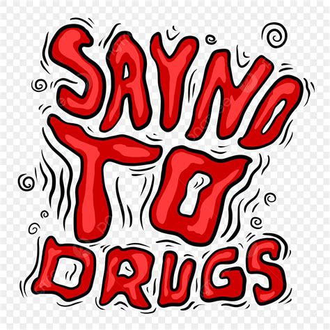 Say No To Drugs Png Picture Say No To Drugs Art Typography Stop Drugs