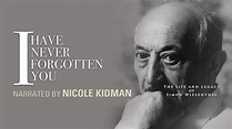 I Have Never Forgotten You: The Life and Legacy of Simon Wiesenthal ...