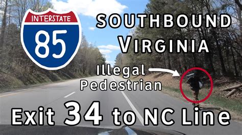 Interstate 85 Virginia Exit 34 To Nc State Line Southbound Youtube