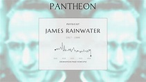 James Rainwater Biography - American physicist | Pantheon
