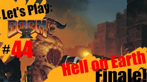 Doom Ii Hell On Earth 43 Lets Play Youtube