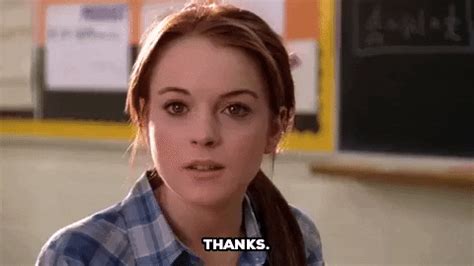 Mean Girls Thanks Gif Find Share On Giphy