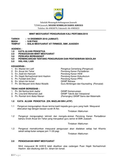 Format minit disusun mengikut agenda mesyuarat dan perlu kelihatan kemas dan teratur. Contoh Minit Mesyuarat Pengurusan Sekolah