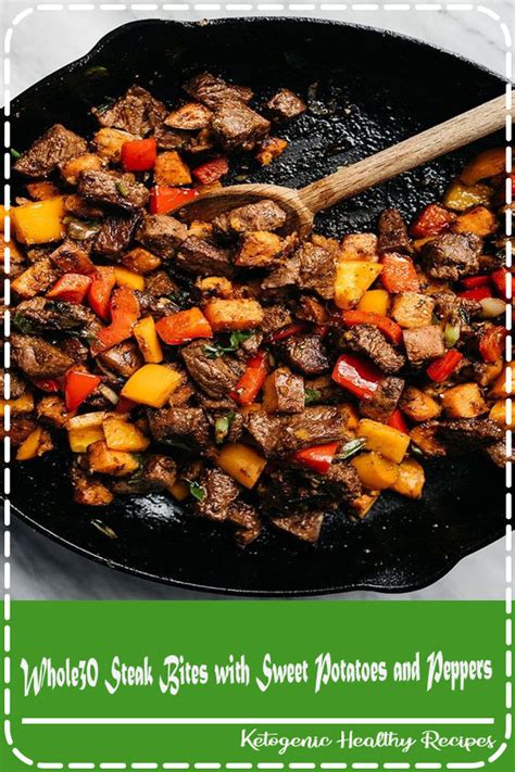 In fact, you'll only need one pan to make this healthy and filling meal, and it's also paleo, low carb & whole30. Whole30 Steak Bites with Sweet Potatoes and Peppers ...