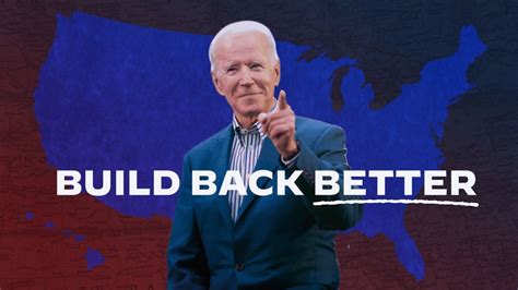 Explained How To Build Back Better Joe Biden For President 2020