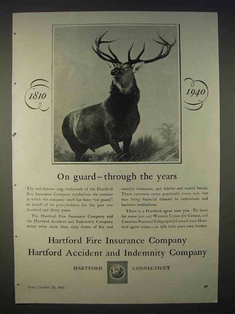 The independent agents, brokers and agencies are knowledgeable professionals with an array of insurance policy from the hartford to choose from and. 1940 Hartford Insurance Ad - On Guard Through Years - 1940-49
