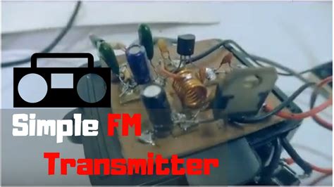 Lets Build A Simple Fm Transmitter Youtube