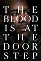 The Blood Is at the Doorstep (2017) | The Poster Database (TPDb)