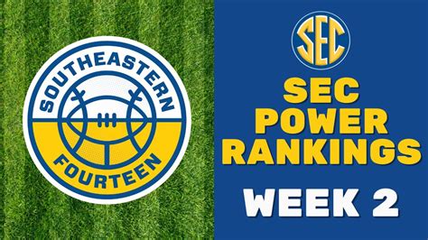 Sec Football Power Rankings Week 2 Edition Youtube