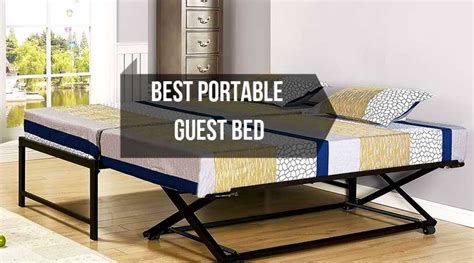 Best Portable Guest Bed Reviews And Buying Guide