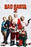 Bad Santa 2 (2016) | The Poster Database (TPDb)