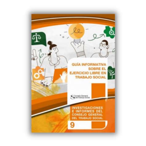 Publicación Guía Informativa sobre el Ejercicio Libre en Trabajo