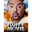 The Fluffy Movie 2014  Rotten Tomatoes