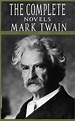 The Mark Twain Collection: 12 Novels,195 Classic Short Stories, All 100 ...