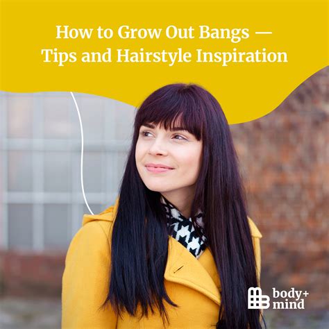 How To Grow Out Bangs — Tips And Hairstyle Inspiration Bodymind Magazine